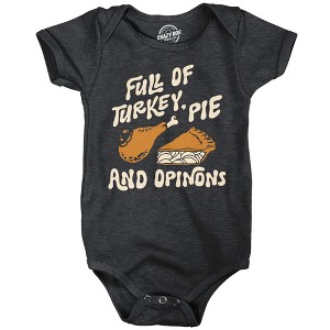 Full Of Turkey Pie And Opinions Baby Bodysuit Funny Sarcastic Thanksgiving Jumper For Infants - Crazy Dog Baby Bodysuit for Thanksgiving - 1 of 4
