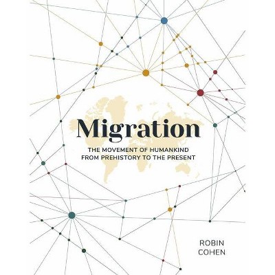 Migration - Annotated by  Robin Cohen (Hardcover)