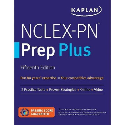 Nclex-PN Prep Plus - (Kaplan Test Prep) 15th Edition by  Kaplan Nursing (Paperback)