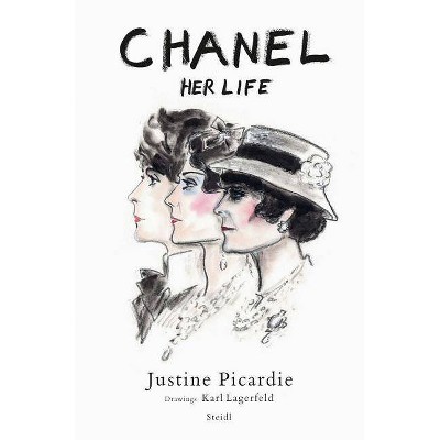 Chanel: Her Life - (Hardcover)