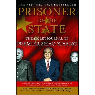 Prisoner of the State - by  Zhao Ziyang (Paperback)