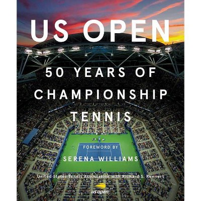 Us Open - by  United States Tennis Association (Hardcover)
