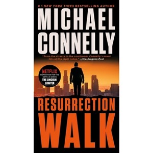 Resurrection Walk - (Lincoln Lawyer Novel) by  Michael Connelly (Paperback) - 1 of 1