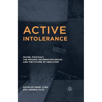 Active Intolerance - by  Perry Zurn & Andrew Dilts (Paperback)