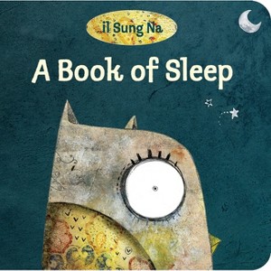 A Book of Sleep - by  Il Sung Na (Board Book) - 1 of 1