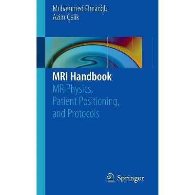 MRI Handbook - Annotated by  Muhammed Elmao&#287 & lu & Azim Çelik (Paperback)