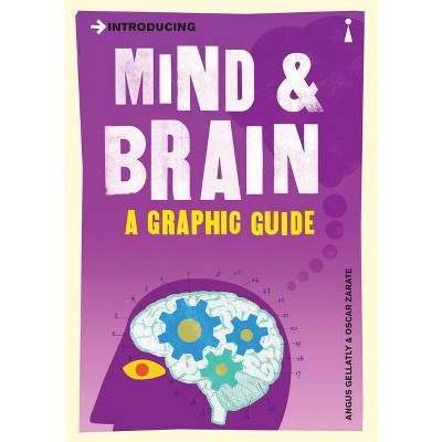 Introducing Mind and Brain - by  Angus Gellatly (Paperback)