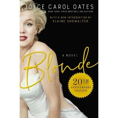 Blonde 20th Anniversary Edition - by  Joyce Carol Oates (Paperback)