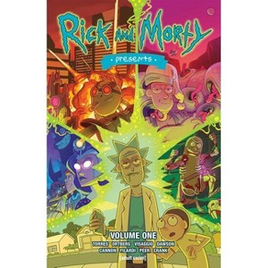 Rick and Morty Presents Vol. 1 - by  Magdalene Visaggio & J Torres & Daniel Mallory Ortberg & Delilah S Dawson (Paperback) - 1 of 1