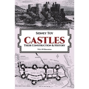 Castles - (Dover Architecture) by  Sidney Toy (Paperback) - 1 of 1