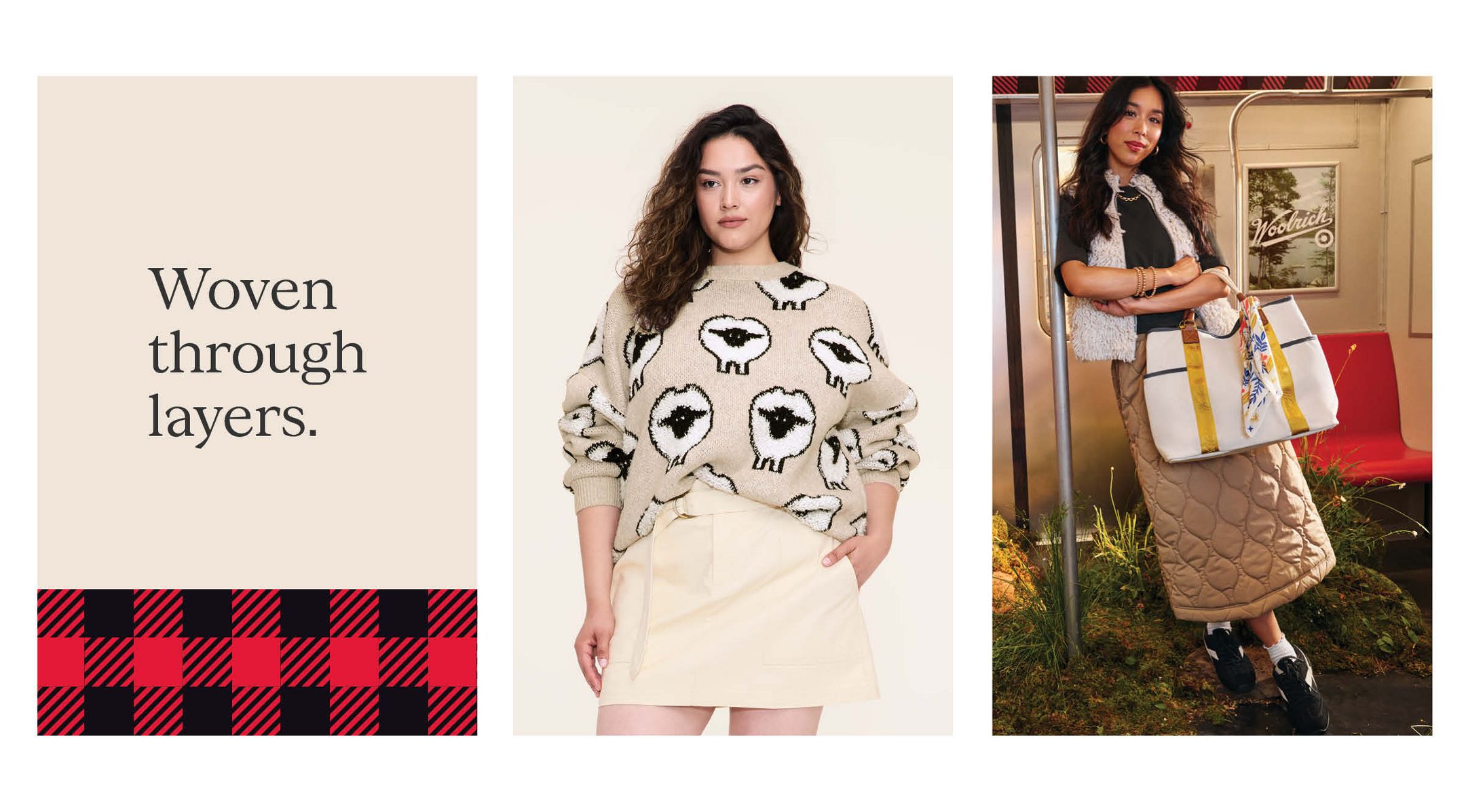 Woven through layers.
Woman in taupe all-over sheep graphic sweater with cream a-line mini wrap skirt. Woman in cream loopy yarn vest layered over an olive green tee with a khaki quilted midi skirt and cream & yellow tote with floral cotton bandana.