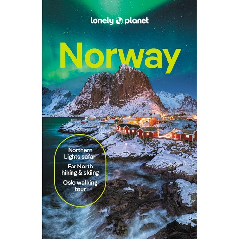 Lonely Planet Norway 9 - (travel Guide) 9th Edition By Gemma Graham & Hugh  Francis Anderson & Anthony Ham & Annika Hipple (paperback) : Target