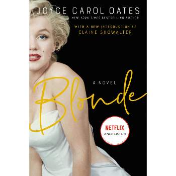 Blonde - by  Joyce Carol Oates (Paperback)