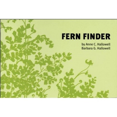 Fern Finder - (Nature Study Guides) 2nd Edition by  Barbara Hallowell (Paperback)