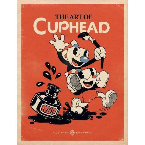 The Art Of Cuphead - By Studio Mdhr (hardcover) : Target