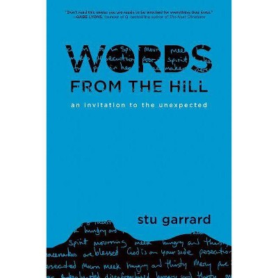  Words from the Hill - by  Stu Garrard (Paperback) 