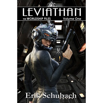 Worldship Files - by  Erik Schubach (Paperback)