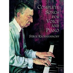 Complete Songs for Voice and Piano - (Dover Song Collections) by  Serge Rachmaninoff (Paperback) - 1 of 1