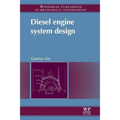 Diesel Engine System Design - by  Qianfan Xin (Paperback)