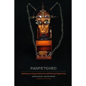 Farfetched - by  Roger Manley & Tom Patterson (Paperback) - 1 of 1