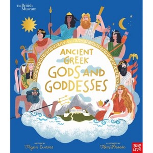 Ancient Greek Gods and Goddesses - (Picture History) by  Tegen Evans (Hardcover) - 1 of 1