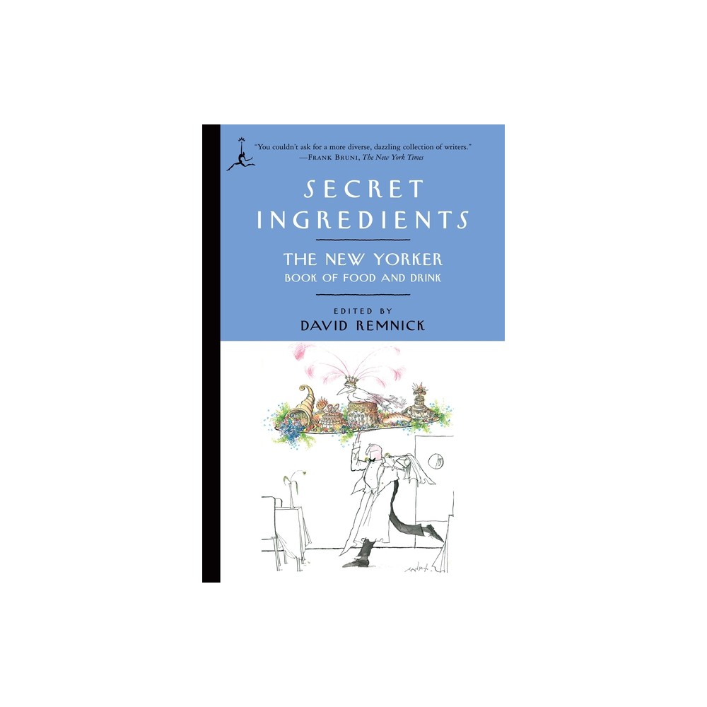 Secret Ingredients - by David Remnick (Paperback)