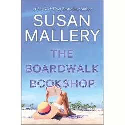 The Boardwalk Bookshop - by  Susan Mallery (Hardcover)