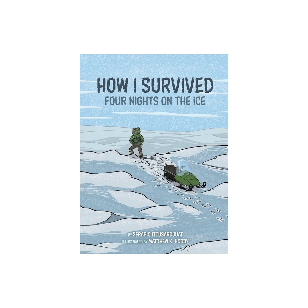 How I Survived - by Serapio Ittusardjuat (Paperback)