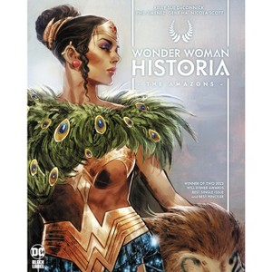 Wonder Woman Historia: The Amazons - by Kelly Sue Deconnick - 1 of 1