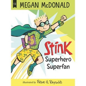 Stink: Superhero Superfan - by Megan McDonald - 1 of 1