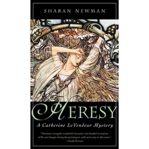 Heresy - (Catherine Levendeur) by  Sharan Newman (Paperback) - 1 of 1
