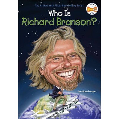 Who Is Richard Branson? - (Who Was?) by  Burgan & Who Hq (Paperback)