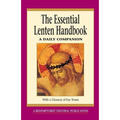 The Essential Lenten Handbook - (Essential (Liguori)) (Paperback)