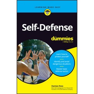 Self-Defense for Dummies - by  Damian Ross (Paperback) - 1 of 1
