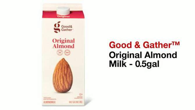 Original Almond Milk - 0.5gal - Good &#38; Gather&#8482;, 2 of 7, play video