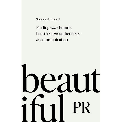 Beautiful PR - by Sophie Attwood - image 1 of 1