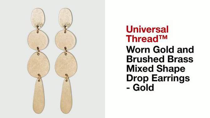 Worn Gold and Brushed Brass Mixed Shape Drop Earrings - Universal Thread&#8482; Gold, 2 of 11, play video