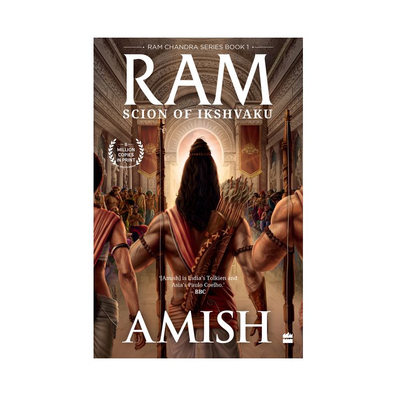 RAM - Scion of Ikshvaku (RAM Chandra Series Book 1) - by  Amish Tripathi (Paperback), 1 of 2