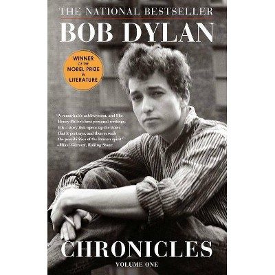 Chronicles - by  Bob Dylan (Paperback)