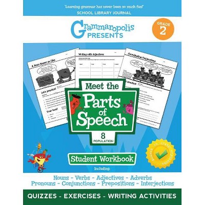 The Parts of Speech Workbook, Grade 2 - (Grammaropolis Grammar Workbooks) by  Coert Voorhees & Grammaropolis (Paperback)