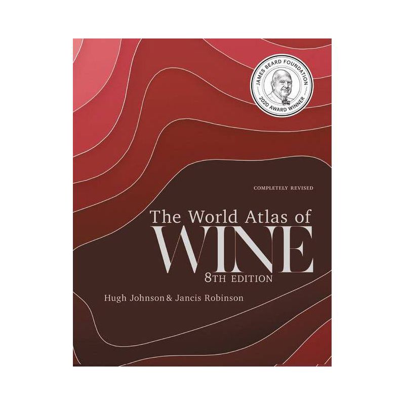 The World Atlas of Wine 8th Edition - by  Jancis Robinson & Hugh Johnson (Hardcover), 1 of 2