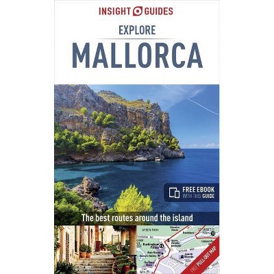 Insight Guides Explore Mallorca (Travel Guide with Free Ebook) - (Insight Explore Guides) 2nd Edition (Paperback)