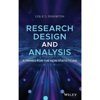 Research Design and Analysis - by  Leslie D Rosenstein (Hardcover)