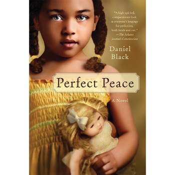 Perfect Peace - by  Daniel Black (Paperback)