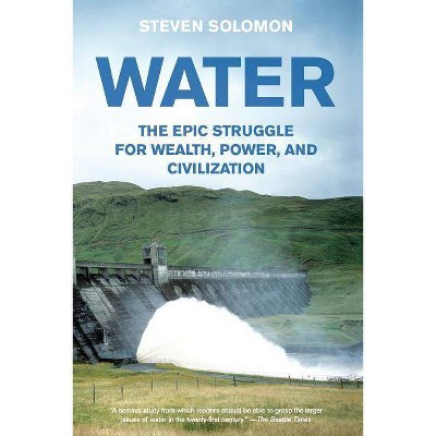 Water - by  Steven Solomon (Paperback)