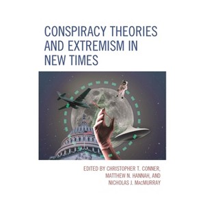 Conspiracy Theories and Extremism in New Times - (The Frankfurt School in New Times) (Hardcover) - 1 of 1