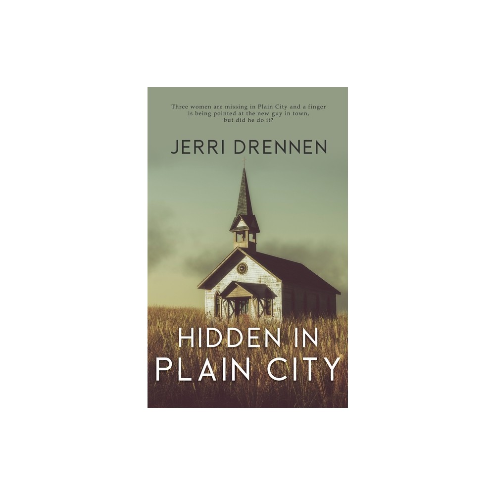 Hidden in Plain City - (Redeeming the Reporter) by Jerri Drennen (Paperback)