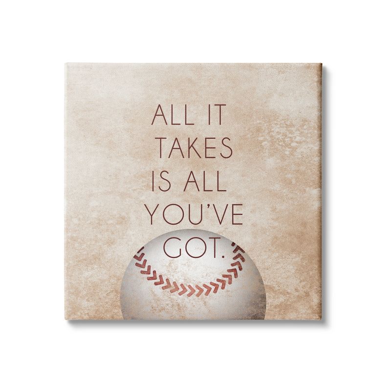 Stupell Industries Takes All You've Got Phrase Sports Baseball Brown, 1 of 5