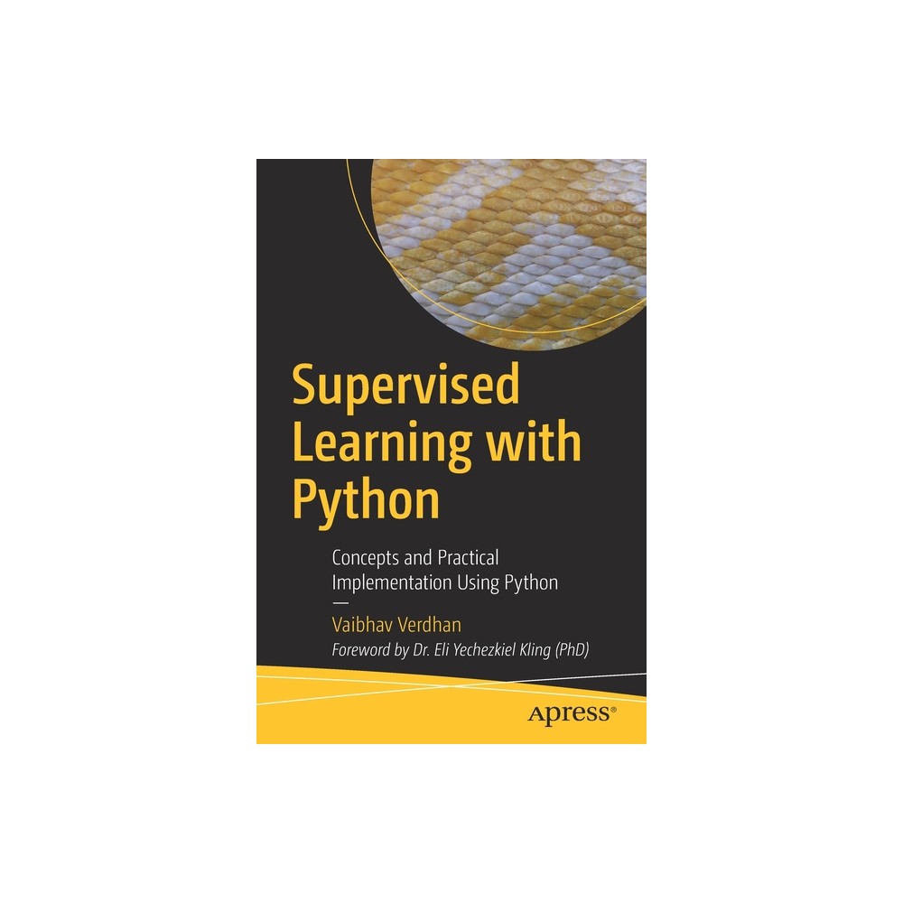 Supervised Learning with Python - by Vaibhav Verdhan (Paperback)