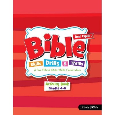 Bible Skills, Drills & Thrills: Red Cycle - Grades 4-6 Activity Book - by  Lifeway Kids (Paperback)